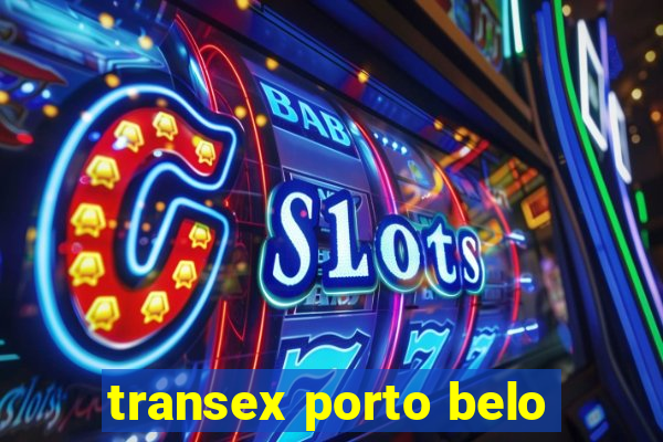 transex porto belo